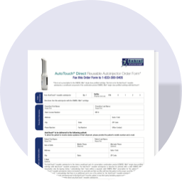 Download the AutoTouch® Direct Order Form to have your AutoTouch® autoinjector shipped directly to patients